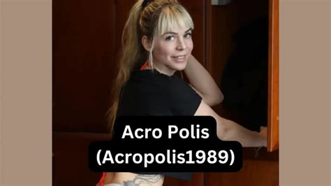 acropolis 1989|Acropolis 1989 Biography 